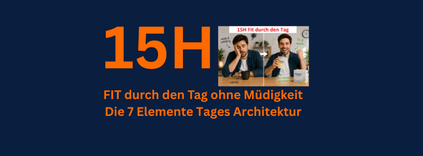 15h-fit-durch-den-tag-die-7-elemente-tages-architektur